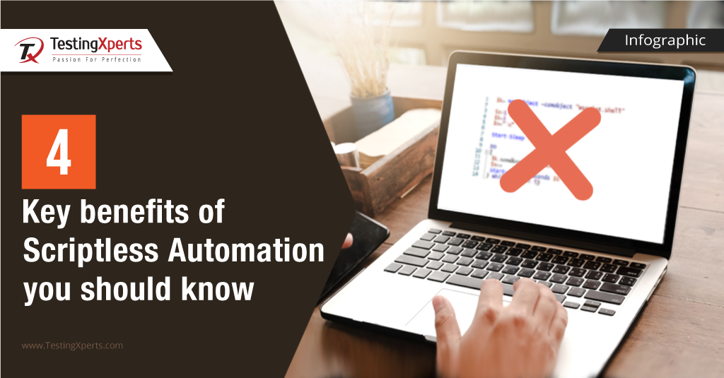 benefits of scriptless automation