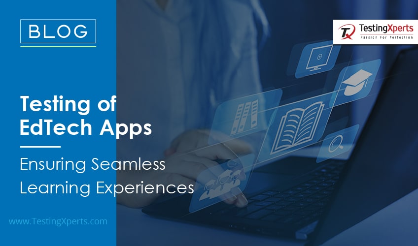 Testing of EdTech Apps