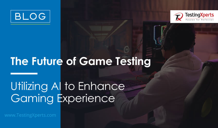 future of game testing