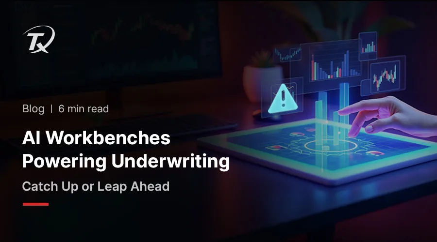 AI Workbenches Underwriting Process