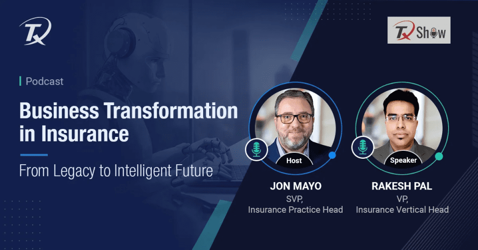 Business Transformation in Insurance: From Legacy to Intelligent Future